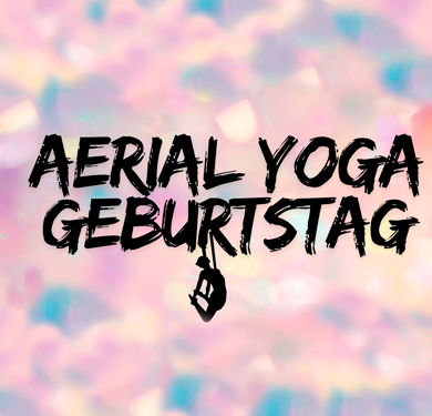 Geburtstag mit Aerial Move